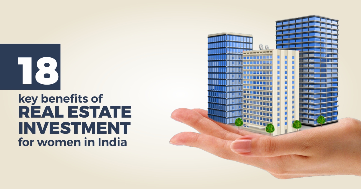 18 key benefits of real estate investment for women in India