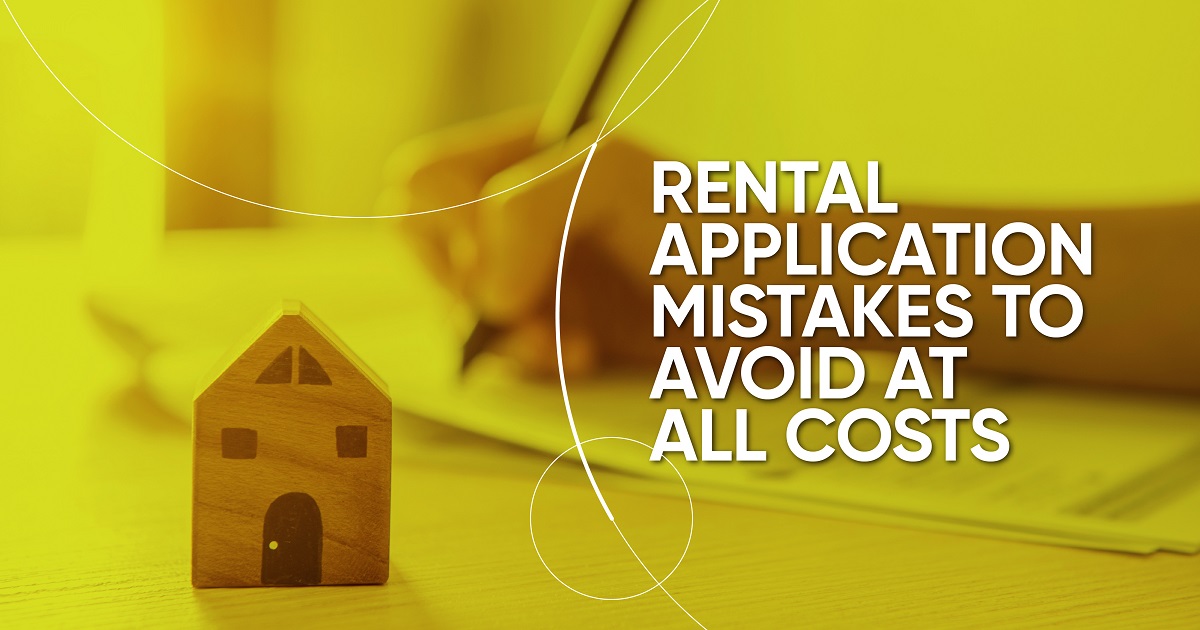 Rental Application Mistakes to Avoid at all Costs